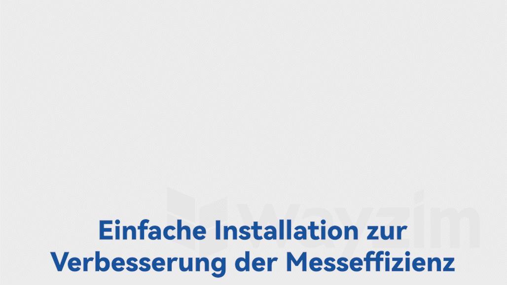 Einfache Installation für eine höhere Messeffizienz